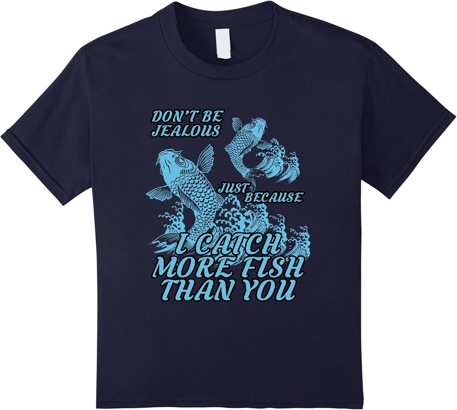 I Catch More Fish Than You Funny Fishing Tshirt Clothing