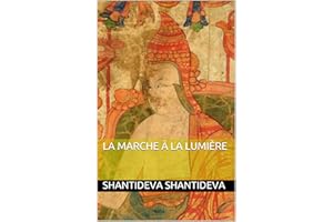 La Marche à la lumière (French Edition)