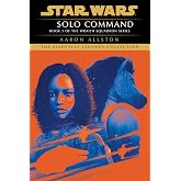 Solo Command: Star Wars Legends (Wraith Squadron) (Star Wars: Wraith Squadron - Legends)