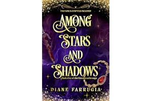 Among Stars and Shadows: A Spellbinding Romantic Fantasy (The Encantraalm saga Book 1)