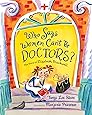 Who Says Women Can't Be Doctors?: The Story of Elizabeth Blackwell