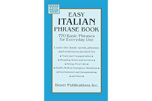 Easy Italian Phrase Book: Over 770 Phrases for Everyday Use (Dover Language Guides Italian)
