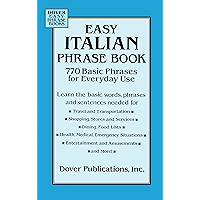 Easy Italian Phrase Book: 770 Basic Phrases for Everyday Use (Dover Language Guides Italian) book cover