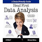 Head First Data Analysis: A learner's guide to big numbers, statistics, and good decisions