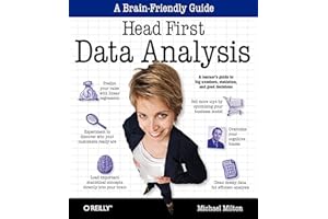 Head First Data Analysis: A learner's guide to big numbers, statistics, and good decisions