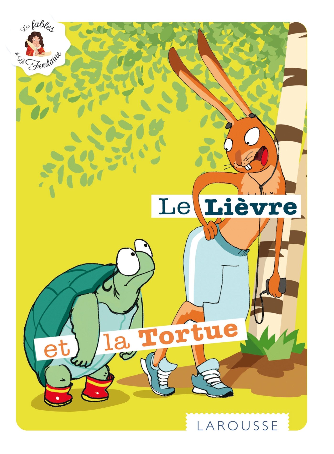 Le Lievre Et La Tortue Les Fables De La Fontaine La Fontaine Jean De Millet Jocelyn 9782035896940 Amazon Com Books