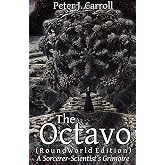 The Octavo: A Sorcerer-Scientist's Grimoire