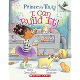 I Can Build It!: An Acorn Book (Princess Truly #3)