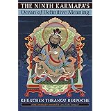 The Ninth Karmapa's Ocean of Definitive Meaning