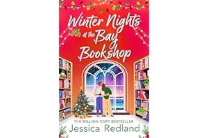 Winter Nights at the Bay Bookshop: A heartwarming and uplifting read from MULTI-MILLION COPY BESTSELLER Jessica Redland (The 