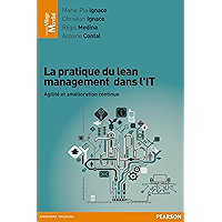 La pratique du lean management dans l'IT: Agilité et amélioration continue (Village mondial) (French Edition) book cover La pratique du lean management dans l'IT: Agilité et amélioration continue (Village mondial) (French Edition) book cover