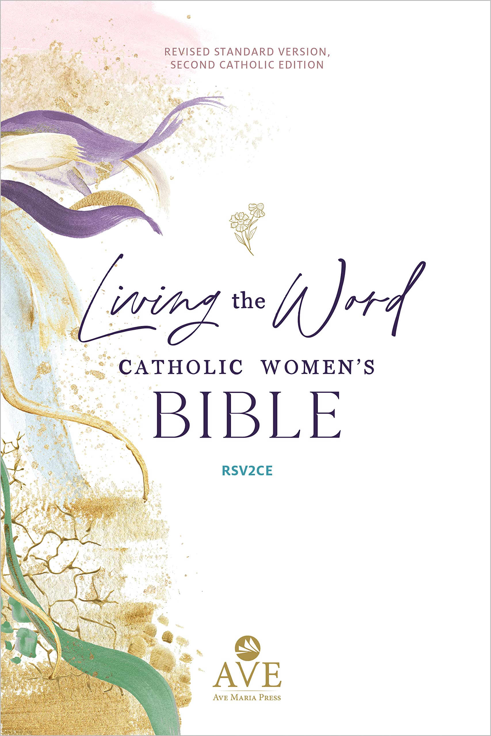 Living the Word Catholic Women's Study Bible RSV2CE: Full-Color, Single Column Hardcover with Wide Margins, Journal and Note-Taking Space, Full-Color Features Saints Quotes and Cross-References