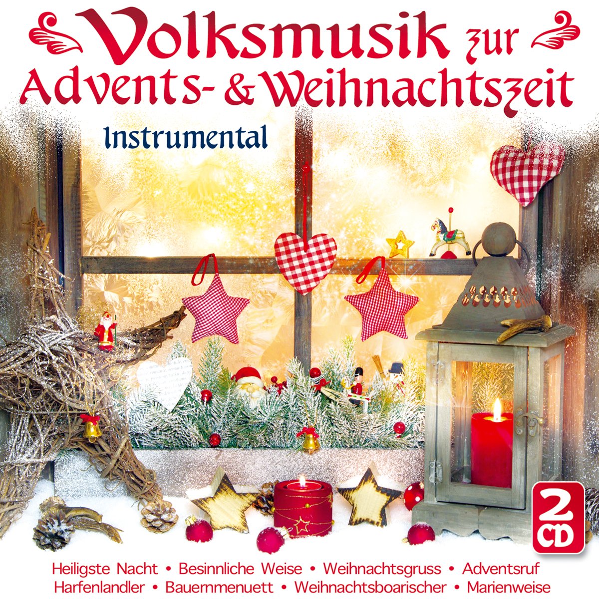 Volksmusik zur Advents und Weihnachtszeit; Instrumental; Weihnachten