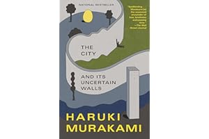 The City and Its Uncertain Walls: A Novel (Vintage International)