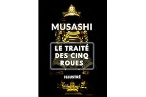 Le Traité des Cinq Roues: (illustré) (French Edition)
