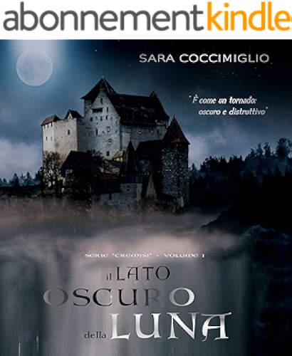 Download Il lato oscuro della Luna (Cremisi Vol. 1) (Italian Edition) PDF
