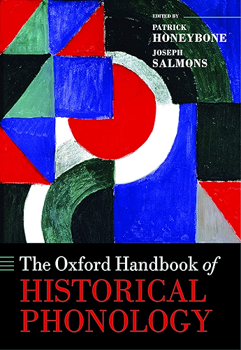 Download The Oxford Handbook of Historical Phonology (Oxford Handbooks) (English Edition) PDF