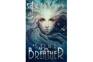 Soul Breather (21st Century Sirens Book 1)