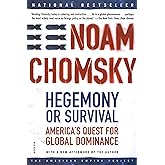 Hegemony or Survival: America's Quest for Global Dominance