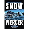 Snowpiercer: Prequel Vol. 1: Extinction (Graphic Novel)