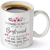 Zencooks Thanks for Not Putting My Boyfriend Up for Adoption Mug, Gift From Girlfriend To My Boyfriend Mom Gifts, Funny Sentimental Coffee Gifts for Her, My Son, Mom, White Mug 11oz