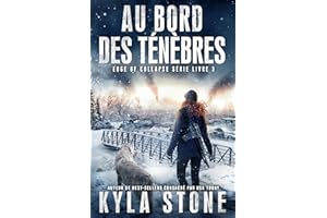 Au bord des ténèbres : Thriller post-apocalyptique (Série Edge of Collapse t. 3) (French Edition)
