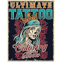 ULTIMATE TATTOO COLORING BOOK: Over 180 Coloring Pages For Adult Relaxation With Beautiful Modern Tattoo Designs Such As…