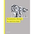 Parametric Design for Architecture