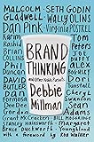 Brand Thinking and Other Noble Pursuits