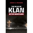 The Ku Klux Klan in the Heartland