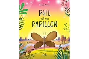 Phil est un papillon