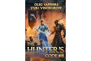 The Hunter’s Code: Book 18: A Portal Progression Fantasy Series