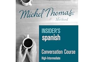 Insider's Spanish (Michel Thomas Method) - Full course: Learn Spanish with the Michel Thomas Method