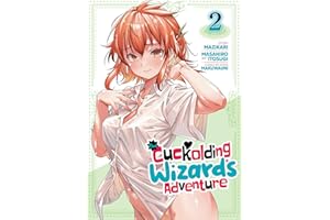 The Cuckolding Wizard's Adventure Vol. 2