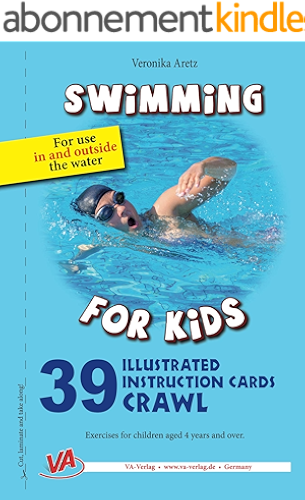 Download Crawl - 39 Illustrated instruction cards: For use  in and outside the water (Swimming for Kids Book 1) (English Edition) PDF
