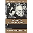 The Coming of the New Deal, 1933-1935 (The Age of Roosevelt, Vol. 2)