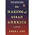 The Making of Asian America: A History
