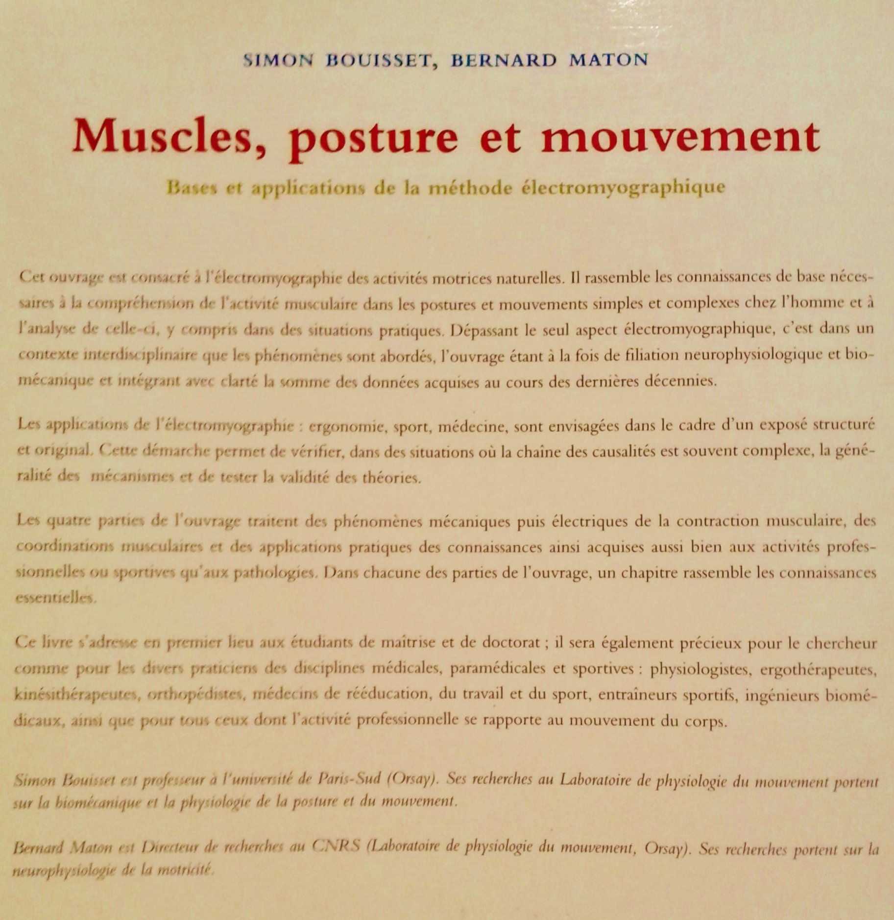 Amazon Fr Muscles Posture Et Mouvement Base Et Applications De La Methode Electromyographique Bouisset Simon Maton Bernard Livres
