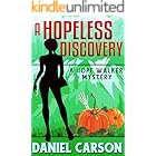 A Hopeless Discovery (A Hope Walker Mystery Book 3)