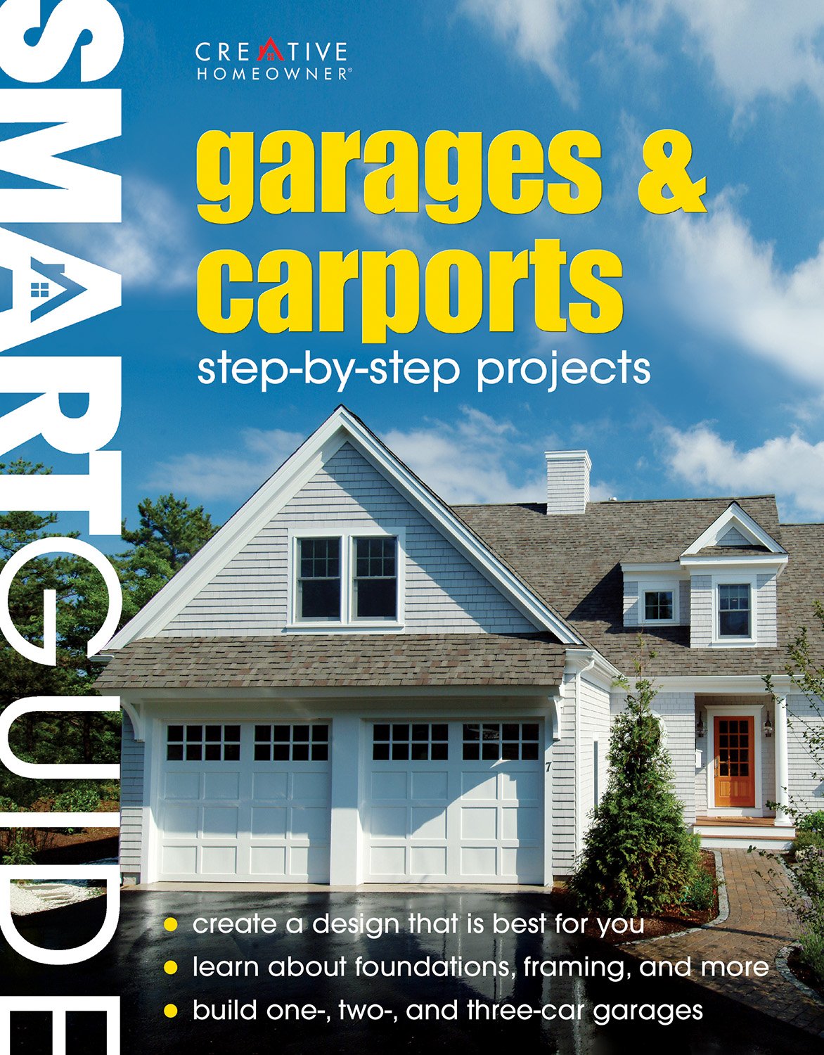 Smart Guide R Garages Carports Step By Step Projects