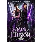 Dark Illusion (The Arondight Codex Book 2)