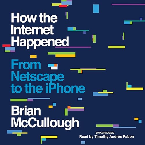 Download How the Internet Happened PDF