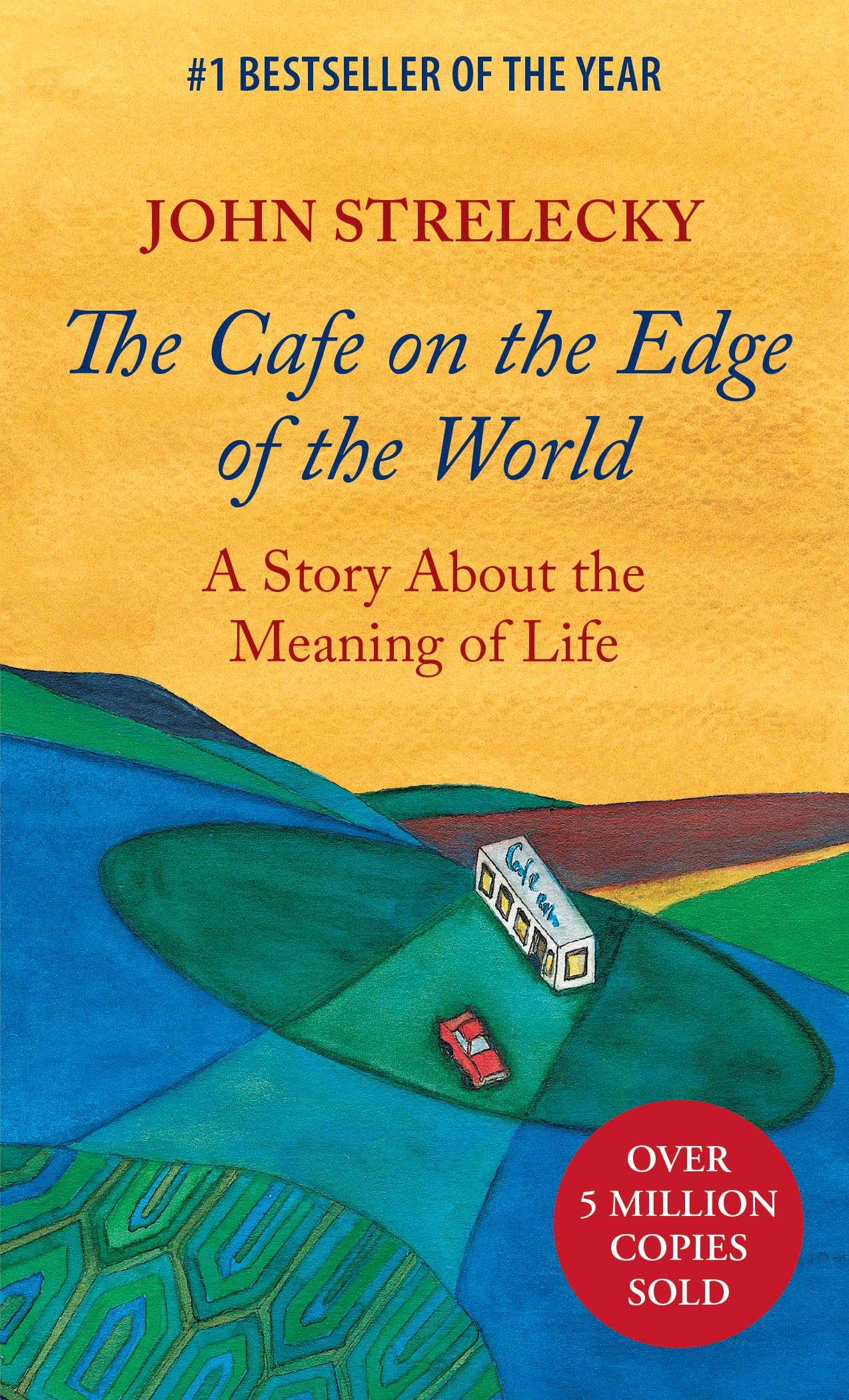 The Cafe on the Edge of the World: A Story About the Meaning of Life