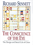 The Conscience of the Eye: The Design and Social Life of Cities