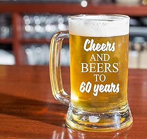 Cheers and Beers to 60 Years Gift for Men Turning 60 Gifts Beer Glass