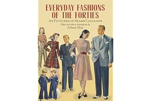 Everyday Fashions of the Forties As Pictured in Sears Catalogs
