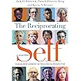 The Reciprocating Self: Human Development in Theological Perspective (Christian Association for Psychological Studies Books)