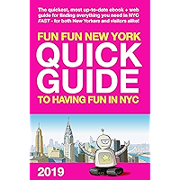 Fun Fun New York: QUICK GUIDE to Having Fun in New York City 2019 book cover Fun Fun New York: QUICK GUIDE to Having Fun in New York City 2019 book cover