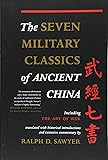 The Seven Military Classics Of Ancient China (History and Warfare)