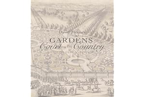 Gardens of Court and Country: English Design 1630-1730
